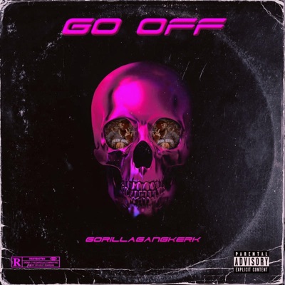 Go off (Screwed&Chopped) - Single