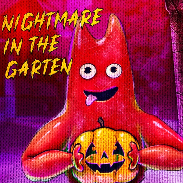 Nightmare in the Garten (Garten of Banban) - Single