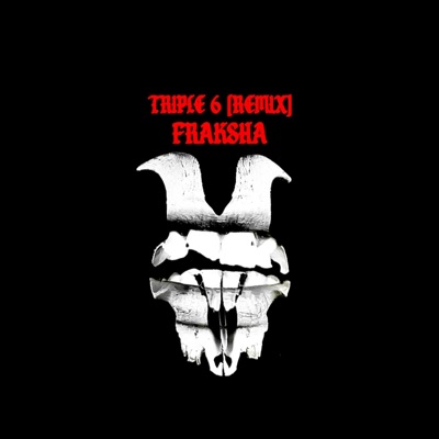TRIPLE 6 (feat. Fraksha) [REMIX] - Single
