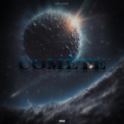 comète (feat. FA2G) - Single