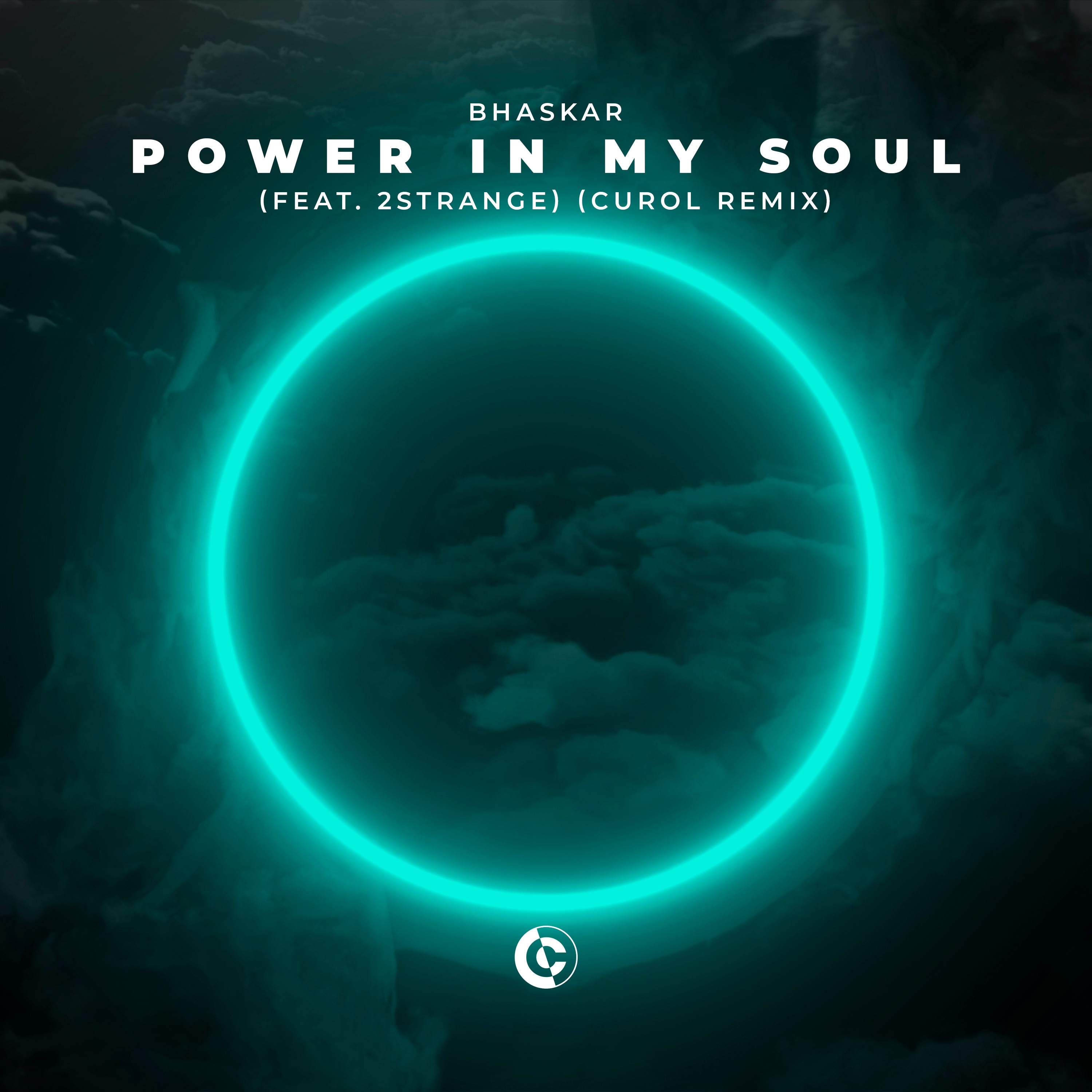 Bhaskar feat. 2strange - Power In My Soul (Curol Remix)