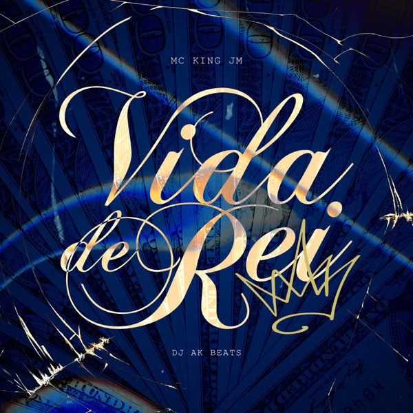 Vida de Rei