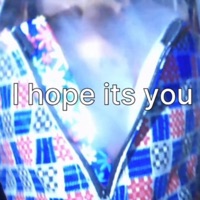 i hope its you in the end - Single - LOUE MARC