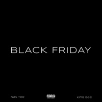 BLACK FRIDAY (feat. King Bee) - Single - Nas Tee