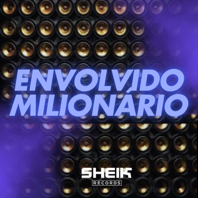 Envolvido Milionário - Single