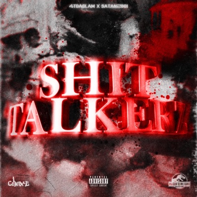 ShitTalkerz (feat. 4TDaGlam) - Single