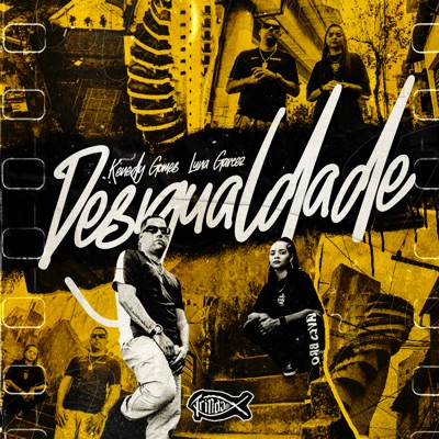 Desigualdade - Single