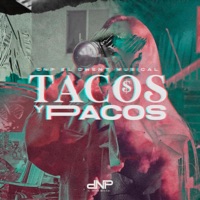 Tacos y Pacos (feat. La Rana En El Beat) - Single - Dnp el Dment Musical