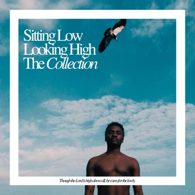 SITTING LOW LOOKING HIGH