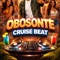 Obosonte cruise beat - Dj uzzy lyrics