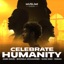 Celebrate Humanity (feat. Boonaa Mohammed, Ilyas Mao & Essam) - Single