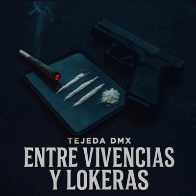Entre Vivencias y Lokeras - Single