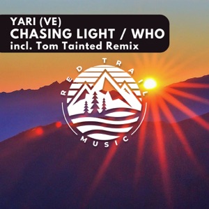 Chasing Light / Who - EP