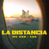 La Distancia - Single - Mc Kno & Esk
