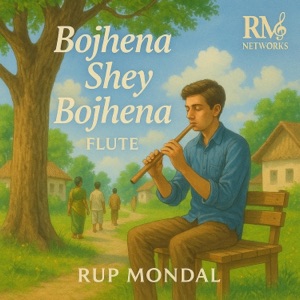 Bojhena Shey Bojhena Flute