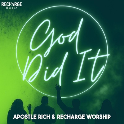 God Did It (feat. Recharge Worship) - Single