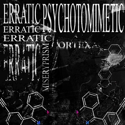 ERRATIC PSYCHOTOMIMETIC - EP