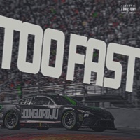 TOO FAST - Single - YoungLordJu