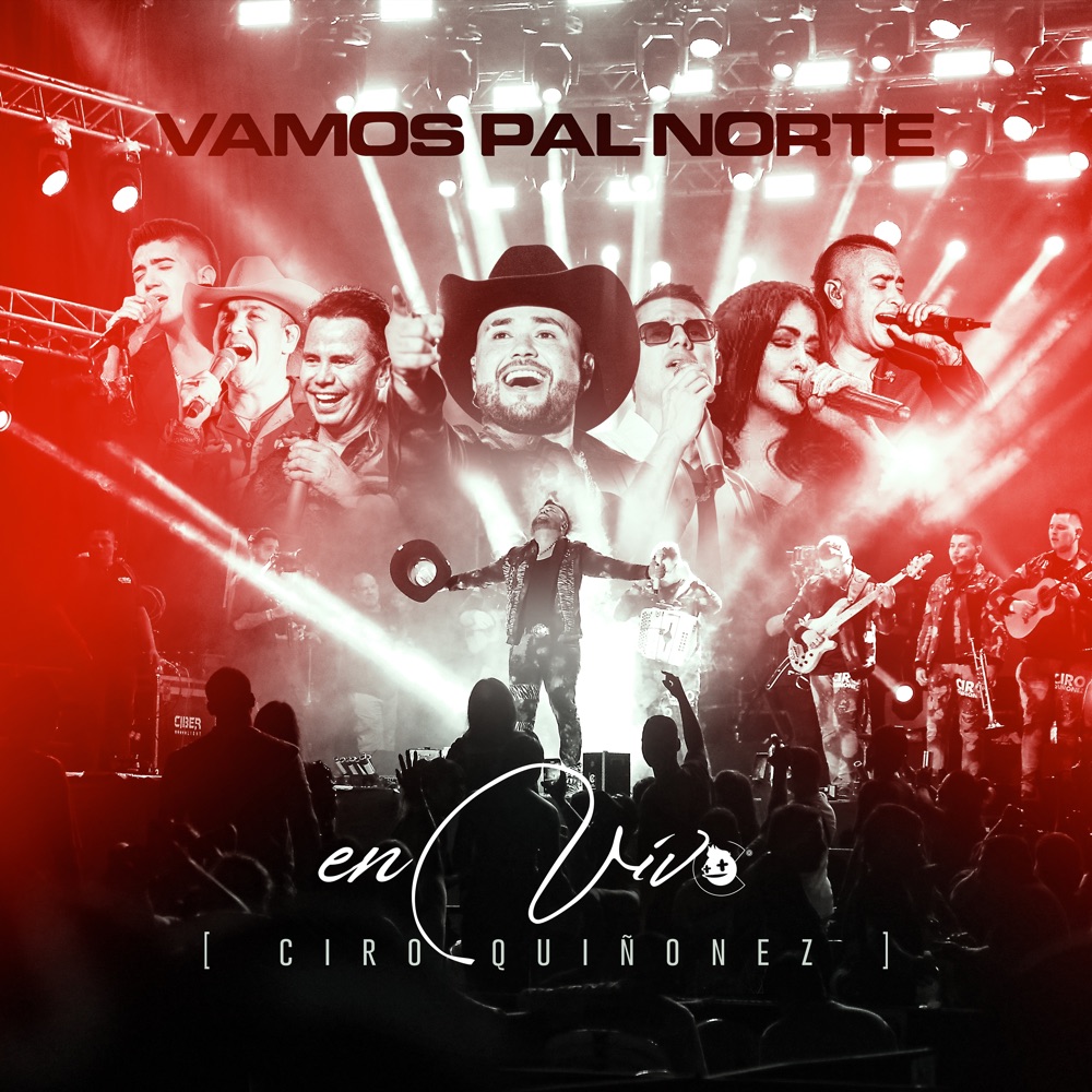 Обложка альбома «Vamos Pal Norte (En Vivo)» — Ciro Quiñonez