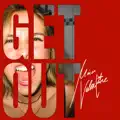 get out