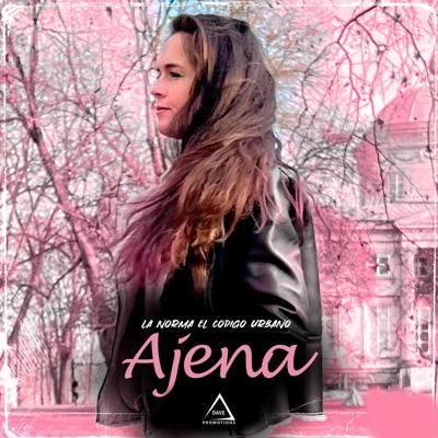Ajena (feat. Dave Promotions) - Single