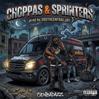 Choppas & Sprinters - Single - CienBadazz