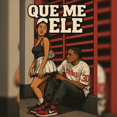 Que Me Cele - Single