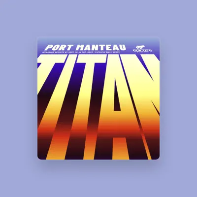 Listen to Port Manteau, watch music videos, read bio, see tour dates & more!