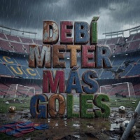 Debí Meter Mas Goles - Single - Grupo Contento