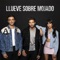 Llueve sobre mojado - Pablo Alborán, Aitana & Alvaro De Luna lyrics
