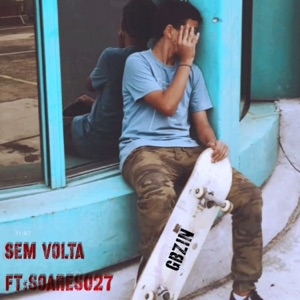 Sem volta (feat. Soares027)