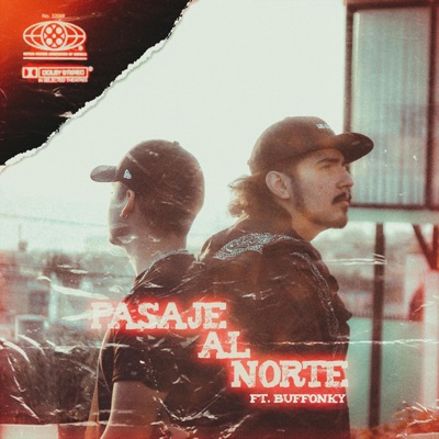 Pasaje Al Norte (feat. akaMetafórico & Duchiee) - Single