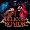 Belicos Somos (En Vivo) - Single