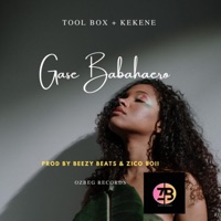 Gase Babahaero (feat. Kekene   & Toolbox) - Single - Ozlam