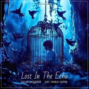 Lost in the Echo (feat. Charlie Copper)
