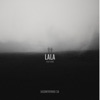 Lala (feat. Kedi) - Single