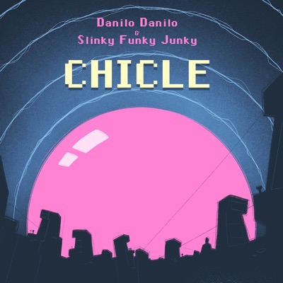 Chicle - Single