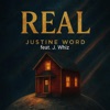 Real (feat. J. Whiz) - Single