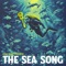 The Sea Song - John Marie Chadwick lyrics