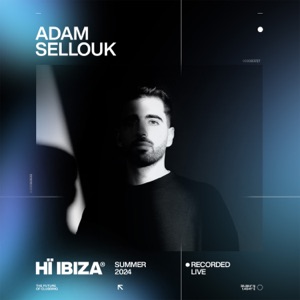 Live at Hï Ibiza: Aug 21, 2024 (DJ Mix)
