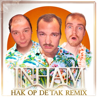 Inham (feat. Hak op de Tak) [Hak op de Tak Remix] - Single