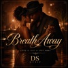 Breath Away