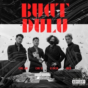 Buat Dulu (feat. ONE AM,  ONE'D, RENZLE)