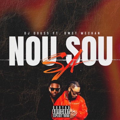 NOU SOU SA (feat. DWET MECHAN) - Single