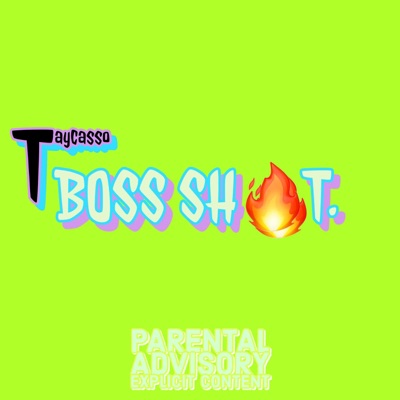 Boss Shit. - Single