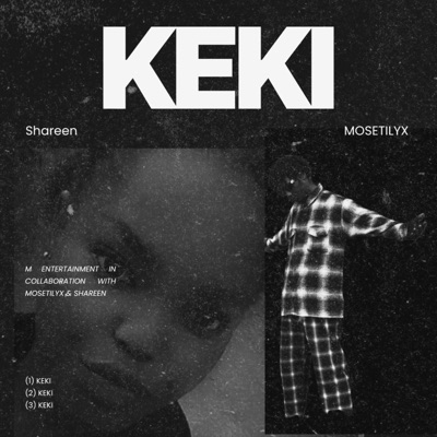 Keki (feat. Moseti & Shareen) - Single