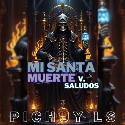 Mi Santa Muerte V. Saludos - Single