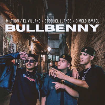 Bullbenny (feat. dimelo ismael) - Single