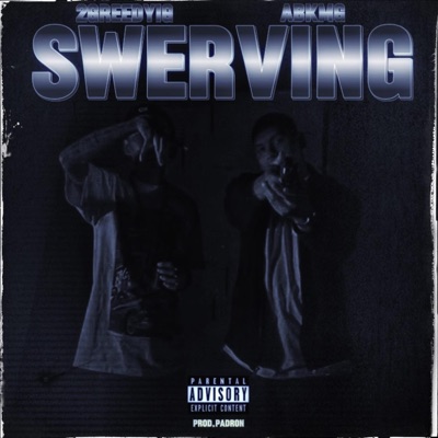 Swerving (feat. 2GreedyIG) - Single