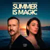 SUMMER IS MAGIC
